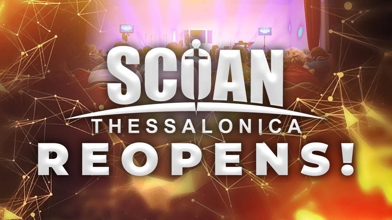 ATTENTION! THE SCOAN THESSALONICA REOPENS!!! 📢